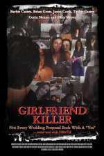 Watch Girlfriend Killer Megavideo