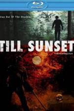 Watch Till Sunset Megavideo