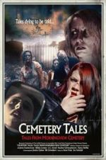 Watch Cemetery Tales: Tales from Morningview Cemetery Megavideo