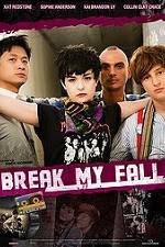 Watch Break My Fall Megavideo