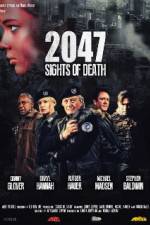 Watch 2047 - Sights of Death Megavideo