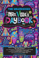 Watch The Unabridged Mrs. Vera\'s Daybook Megavideo