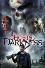 Watch Ghosts of Darkness Megavideo