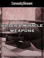 Watch Hitler's Miracle Weapons Megavideo