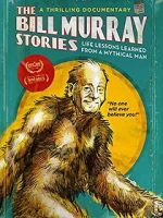Watch The Bill Murray Stories: Life Lessons Learned from a Mythical Man Megavideo