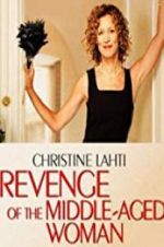 Watch Revenge of the Middle-Aged Woman Megavideo