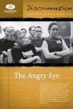 Watch The Angry Eye Megavideo