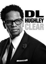 Watch D.L. Hughley: Clear (TV Special 2014) Megavideo