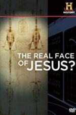 Watch The Real Face of Jesus? Megavideo