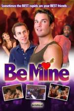 Watch Be Mine Megavideo