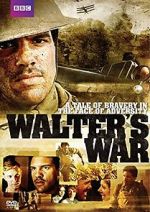 Watch Walter\'s War Megavideo