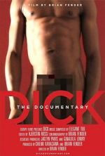 Watch Dick: The Documentary Megavideo