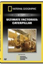 Watch National Geographic: Super Factories  Caterpillar Megavideo