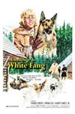 Watch Challenge to White Fang Megavideo