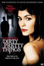 Watch Dirty Pretty Things Megavideo