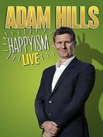 Watch Adam Hills: Happyism Live Megavideo