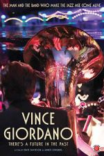 Watch Vince Giordano: There\'s a Future in the Past Megavideo