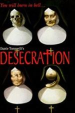 Watch Desecration Megavideo