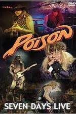 Watch Poison: Seven Days Live Concert Megavideo