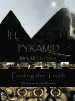 Watch The Pyramid - Finding the Truth Megavideo