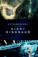 Watch Attenborough and the Giant Dinosaur Megavideo