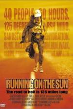 Watch Running on the Sun The Badwater 135 Megavideo