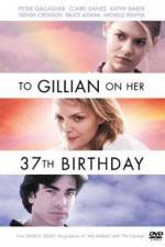 Watch To Gillian on Her 37th Birthday Megavideo