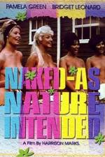 Watch Naked as Nature Intended Megavideo