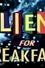 Watch Aliens for Breakfast Megavideo