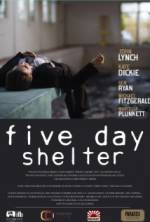 Watch Five Day Shelter Megavideo