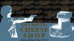 Watch Let\'s Rob the Cheese Shop Megavideo