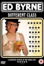 Watch Ed Byrne Different Class Megavideo