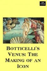 Watch Botticelli\'s Venus: The Making of an Icon Megavideo