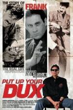 Watch Put Up Your Dux Megavideo