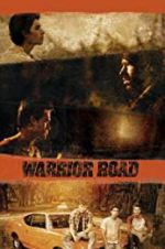 Watch Warrior Road Megavideo