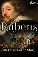 Watch Rubens: An Extra Large Story Megavideo