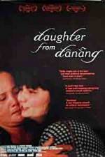 Watch Daughter from Danang Megavideo