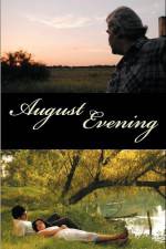 Watch August Evening Megavideo