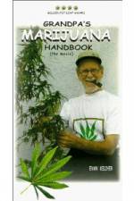 Watch Grandpa's Marijuana Handbook The Movie Megavideo