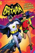 Watch Batman Return of the Caped Crusaders Megavideo