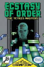 Watch Ecstasy of Order The Tetris Masters Megavideo