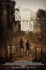Watch Blood Road Megavideo