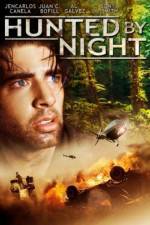 Watch Hunted by Night Megavideo