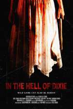 Watch In the Hell of Dixie Megavideo