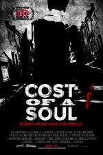 Watch Cost of a Soul Megavideo