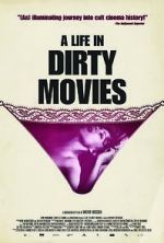 Watch A Life in Dirty Movies Megavideo