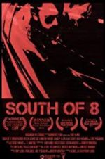 Watch South of 8 Megavideo