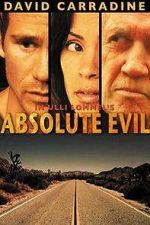Watch Absolute Evil - Final Exit Megavideo
