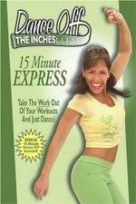 Watch Dance Off the Inches - 15 Minute Express Megavideo