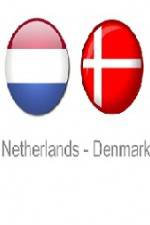 Watch Holland vs Denmark Megavideo